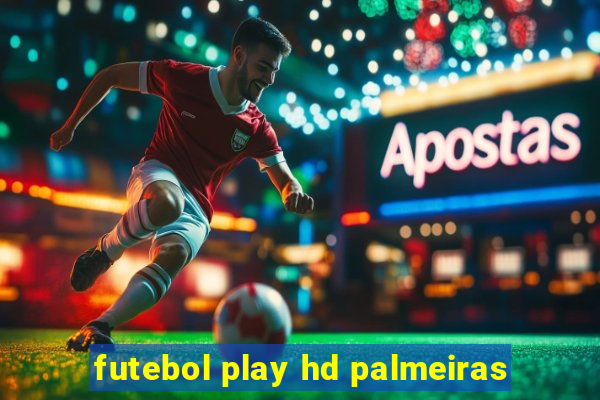 futebol play hd palmeiras